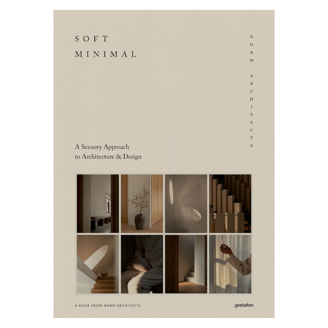 Raamat "Soft Minimal – By Norm Architects"